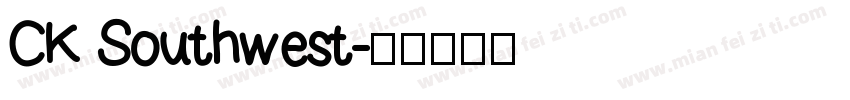 CK Southwest字体转换
